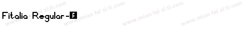 Fitalia Regular字体转换